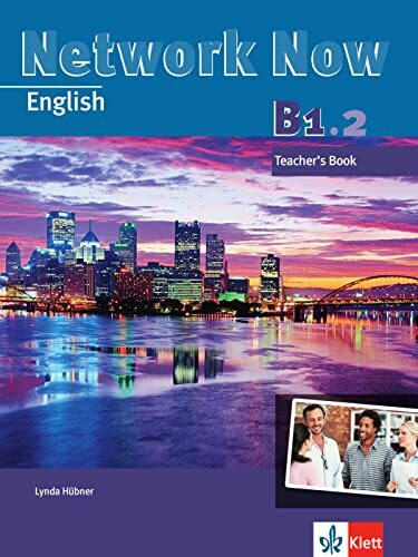 Network Now B1.2: Teacher’s Book