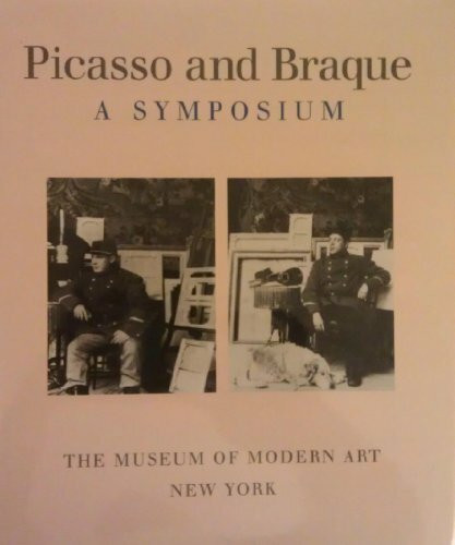 Picasso & Braque: A Symposium