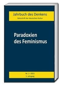 Paradoxien des Feminismus