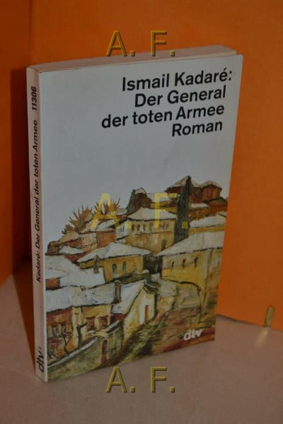 Der General der toten Armee: Roman (dtv Literatur)