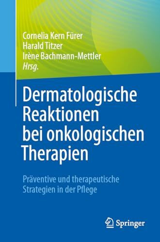 Dermatologische Reaktionen bei onkologischen Therapien: Präventive und therapeutische Strategien in der Pflege