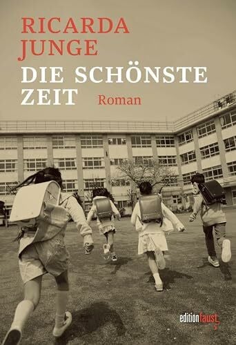Die schönste Zeit: Roman