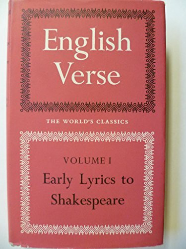 English Verse: Early Lyrics to Shakespeare (World's Classics S.)