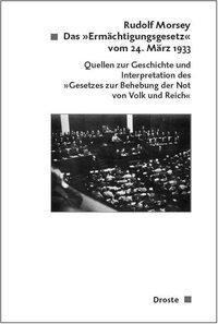 Das "Ermächtigungsgesetz" vom 24. März 1933