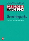 Das große Handbuch Gewerbeparks