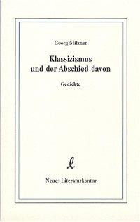 Klassizismus und der Abschied davon