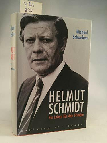 Helmut Schmidt: Ein Leben für den Frieden