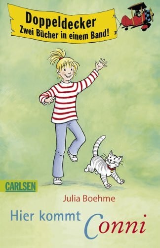 Conni-Erzählbände: Hier kommt Conni: Doppeldeckeraktion: Doppeldecker. Zwei Bücher in einem Band!. Conni geht auf Klassenfahrt. Conni und der verschwundene Hund