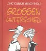 Das kleine Buch vom grossen Unterschied