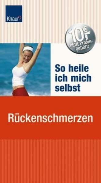 So heile ich mich selbst: Rückenschmerzen