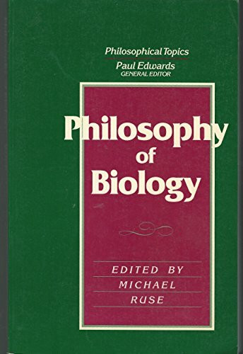 Philosophy of Biology (Philosophical Topics)