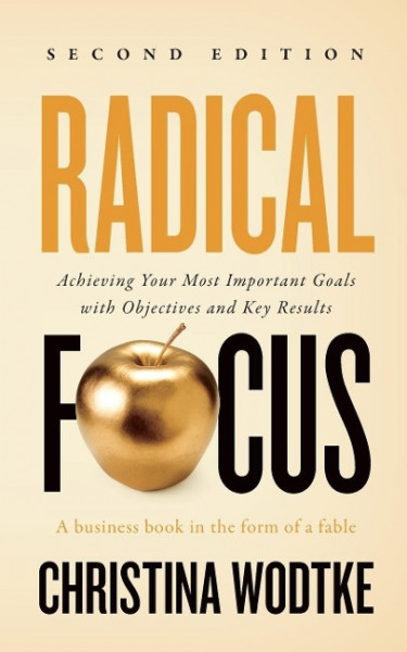 Radical Focus SECOND EDITION