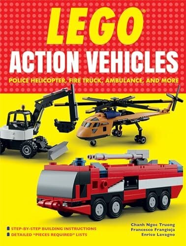 Lego Action Vehicles: Police Helicopter, Fire Truck, Ambulance, and More: Police Helicopter, Fire Truck, Ambulance, & More (Dover Kids Activity Books) Lego Action Vehicles: Police Helicopter, Fire Truck, Ambulance, and More: Police Helicopter, Fire Truck, Ambulance, & More (Dover Kids Activity Books)