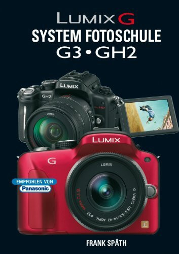 Lumix G System Fotoschule G3 GH2