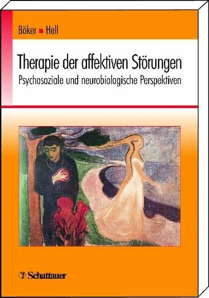 Therapie der affektiven Störungen: Psychosoziale und neurobiologische Perspektiven