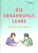 Die Ernährungslehre. Denken beim Essen [Pappbilderbuch] by Augsburger, Roger;...