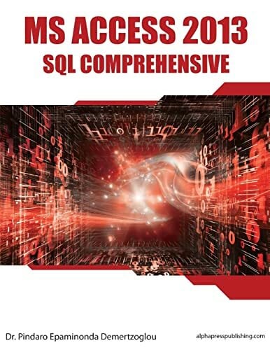 MS Access 2013 SQL Comprehensive MS Access 2013 SQL Comprehensive