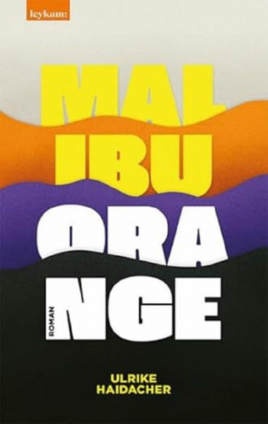 Malibu Orange: Roman