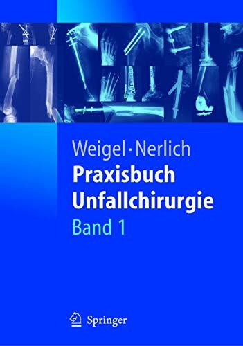 Praxisbuch Unfallchirurgie