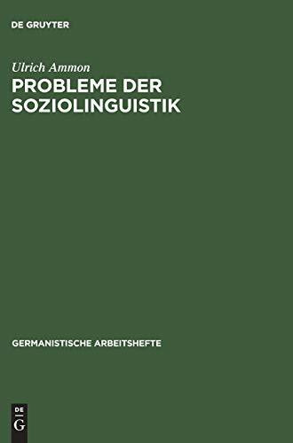 Probleme der Soziolinguistik (Germanistische Arbeitshefte, 15, Band 15)