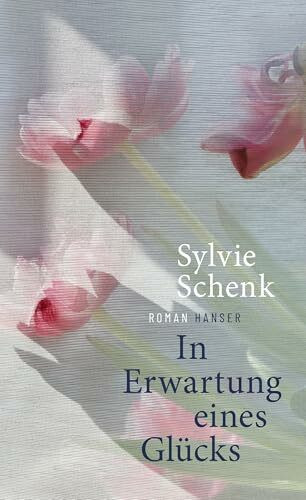 In Erwartung eines Glücks: Roman