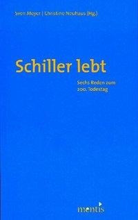 Schiller lebt