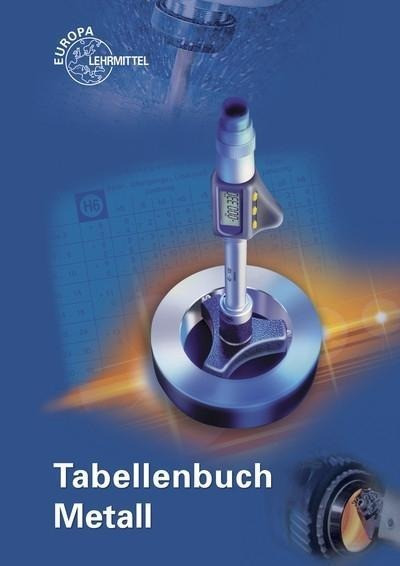 Tabellenbuch Metall (mit Formelsammlung)