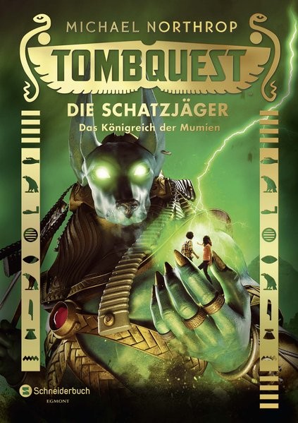 Tombquest - Die Schatzjäger, Band 05: Das Königreich der Mumien