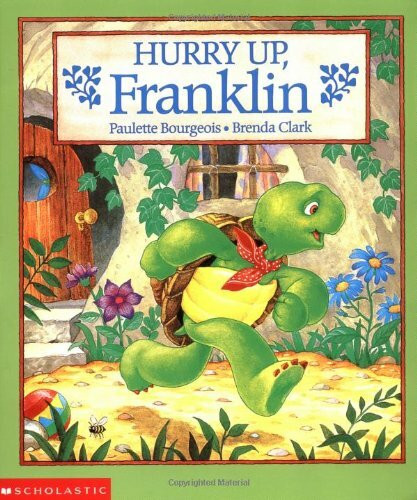 Hurry Up, Franklin