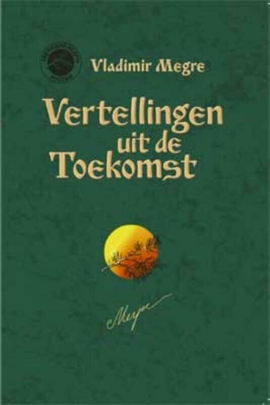 Schildpad Boeken Vertellingen Uit De Toekomst, Verhalenbundel (De Rinkelende Dennen Van Rusland)