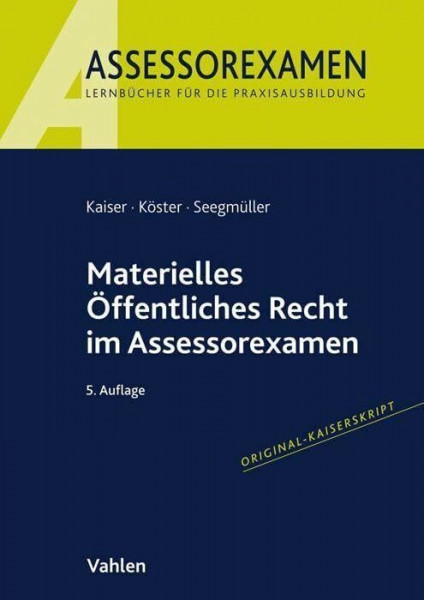 Materielles Öffentliches Recht im Assessorexamen