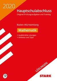 Lösungen zu Original-Prüfungen und Training Hauptschulabschluss 2020 - Mathematik 9. Klasse - BaWü