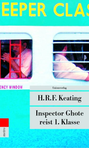 Inspector Ghote reist 1. Klasse: Kriminalroman. Ein Inspector-Ghote-Krimi (2)