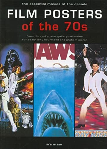 Film Posters of the 70s: Essential Posters of the Decade from the Reel Poster Gallery Collection