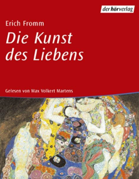 Die Kunst des Liebens: Vollständige Lesung