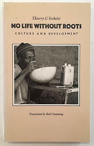 No Life Without Roots: Culture and Development