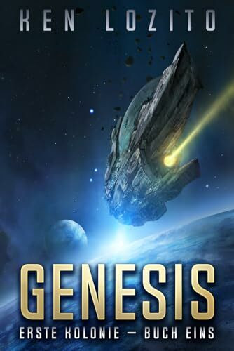 Genesis (Erste Kolonie, Band 1)