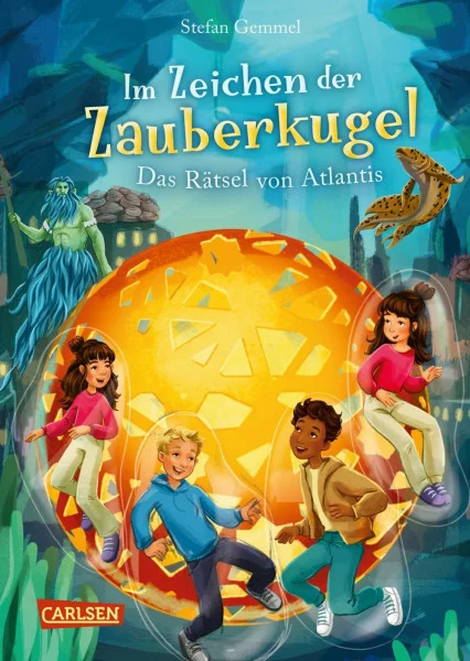 Im Zeichen der Zauberkugel 10: Das Rätsel von Atlantis: Fantastische Abenteuerreihe für Kinder ab 8 mit Spannung, Witz und Magie (10)