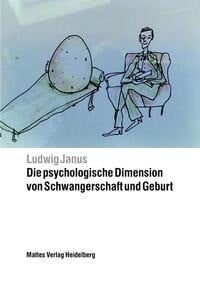 Die psychologische Dimension von Schwangerschaft und Geburt