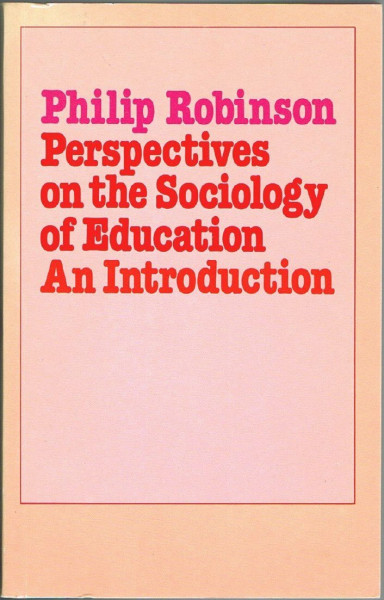 Perspectives on the Sociology of Education: An Introduction