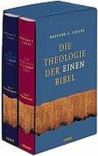 Die Theologie der einen Bibel: Pflichtfortsetzung