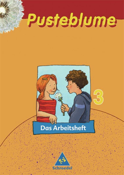 Pusteblume. Das Sprachbuch - Ausgabe 2003 für Berlin, Brandenburg, Bremen, Mecklenburg-Vorpommern, Nordrhein-Westfalen, Rheinland-Pfalz, Saarland, ... Mecklenburg-Vorpommern,... / Arbeitsheft 3