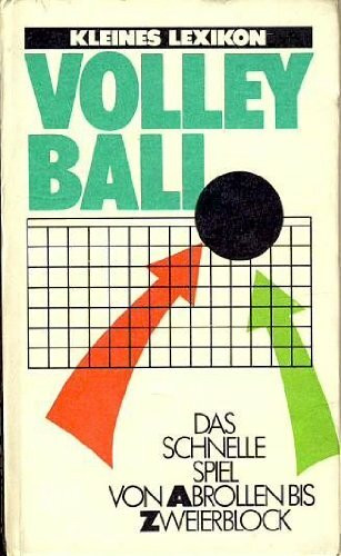 Kleines Lexikon Volleyball