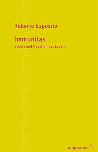 Immunitas: Schutz und Negation des Lebens (TransPositionen)