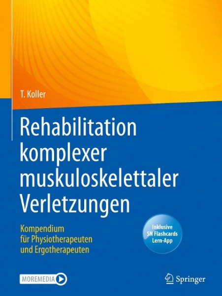 Rehabilitation komplexer muskuloskelettaler Verletzungen