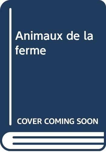 La bibliothèque des petits : Animaux de la ferme (-) La bibliothèque des petits : Animaux de la ferme (-)