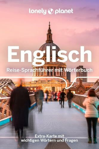 LONELY PLANET Sprachführer Englisch: Reise-Sprachführer mit Wörterbuch und Extra-Karte mit wichtigen Wörtern und Fragen
