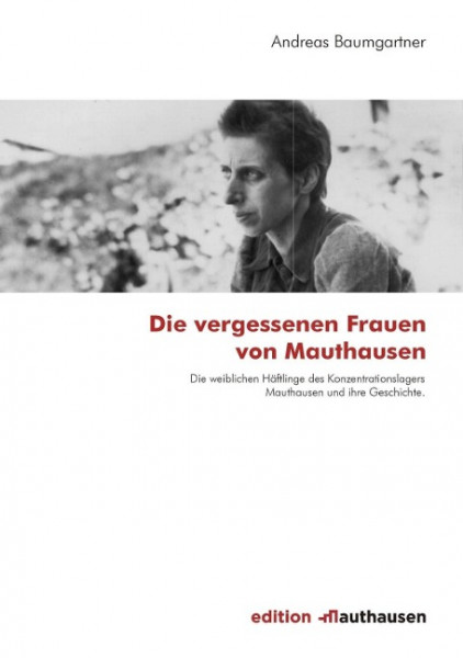 Die vergessenen Frauen von Mauthausen