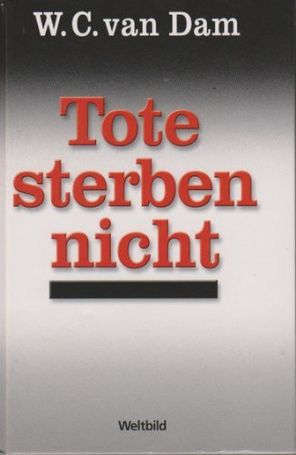 Tote sterben nicht ( gebundene Ausgabe )