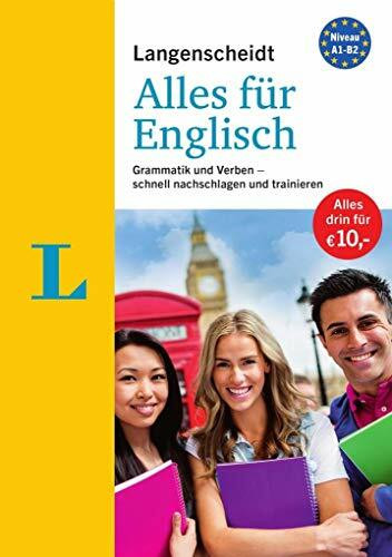 Langenscheidt Alles für Englisch - "3 in 1": Kurzgrammatik, Grammatiktraining und Verbtabellen: Grammatik und Verben - schnell nachschlagen und trainieren